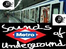 Sounds of Underground para tod@s...